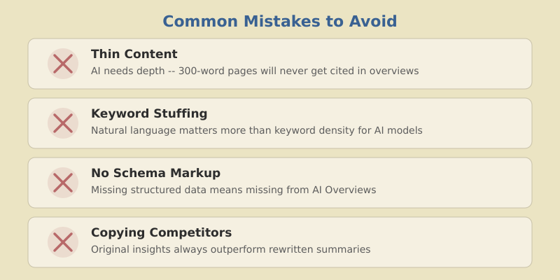 Common mistakes to avoid when optimizing for AI Overviews including thin content and keyword stuffing